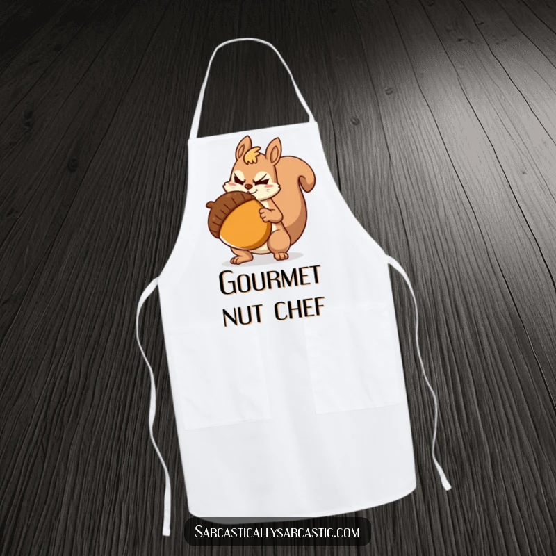 Funny Apron: Sarcastic squirrel holding a giant acorn, a humorous and practical accessory for the witty chef.