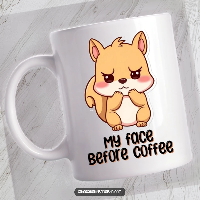 Funny unimpressed kawaii squirrel mug, clutching cheeks with a grumpy face, great for displaying relatable emotions.