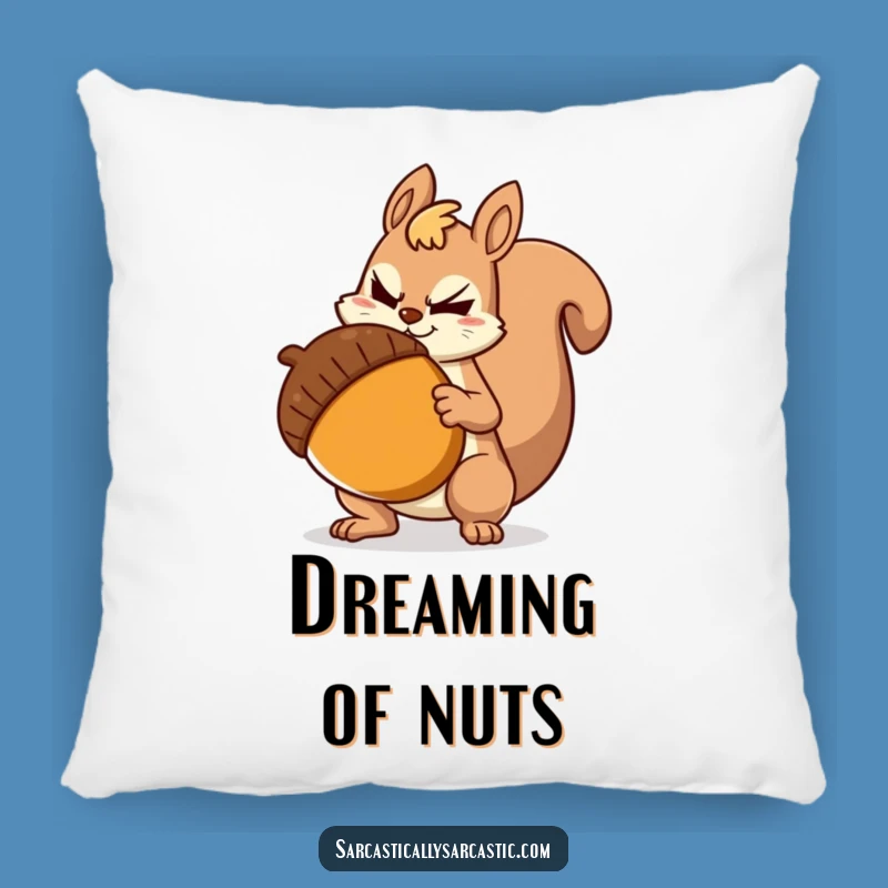 Funny Sarcastic Squirrel Pillow: Cozy & Hilarious Accent for Sarcastic Lounging