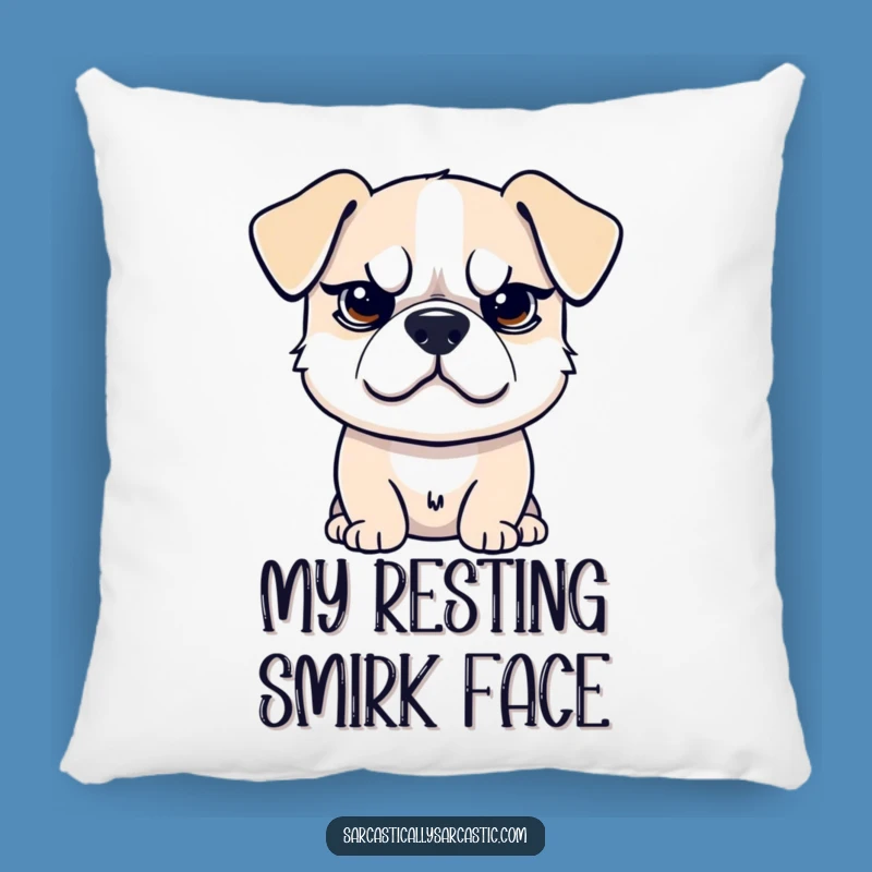 Rest your head on some serious side-eye. This funny pillow features a dog ready to dish out some cozy sarcasm.