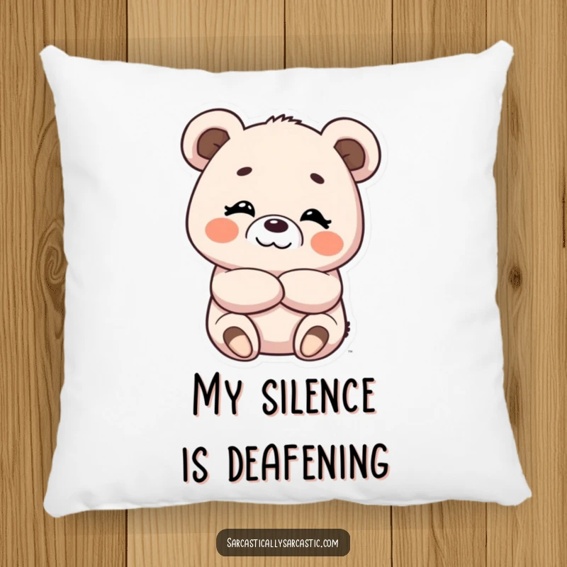 Funny pillow with a soft kawaii bear character, arms crossed, and a subtle, amused smirk.