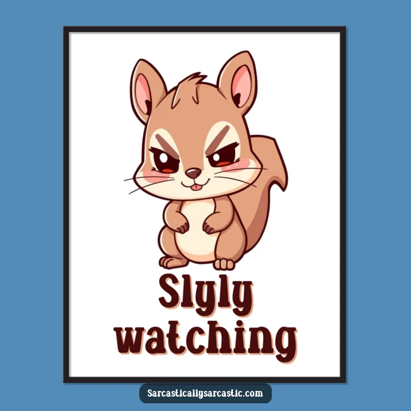 Funny Kawaii Squirrel Digital Print: Sly Wink Art, Instant Mischief Funny Gift!