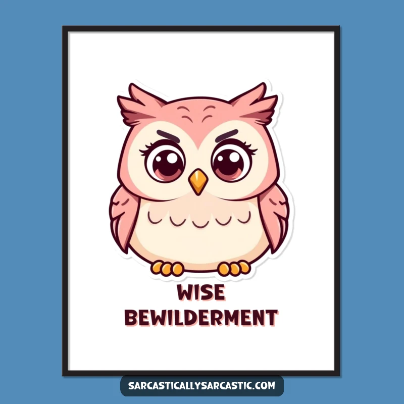 Funny Owl Digital Art - Curious Head Tilt Print Gift