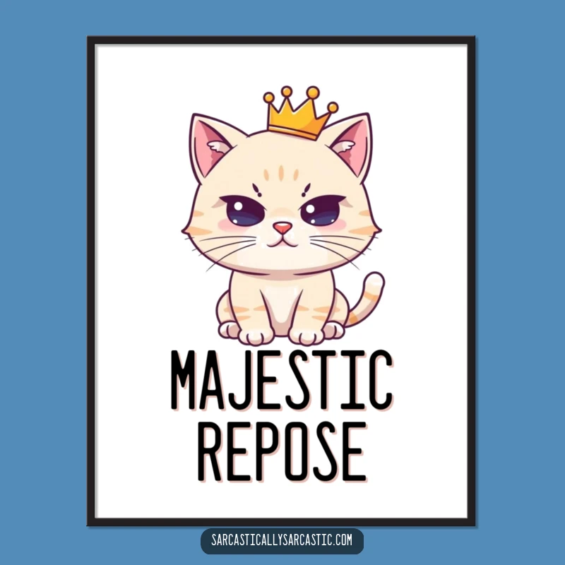 Funny Crowned Cat Digital Print: Deadpan Feline Royalty - Instant Funny Gift!