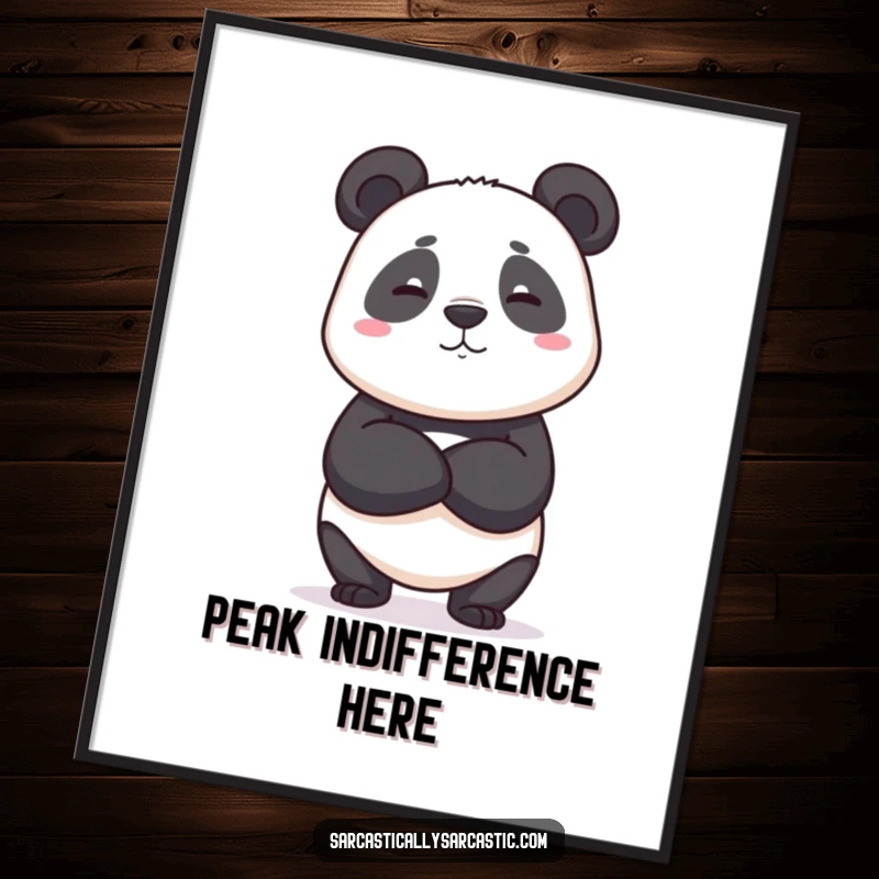 Funny digital art print of a panda crossing its arms with a deadpan expression, ready for download as a funny gift.