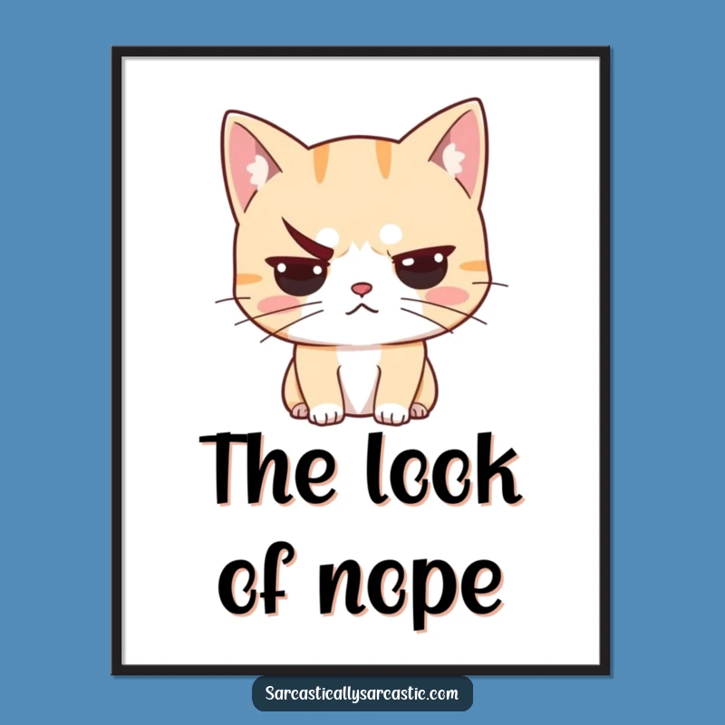 Funny Unimpressed Cat Digital Art - Sarcastic Feline Print, Instant Funny Gift