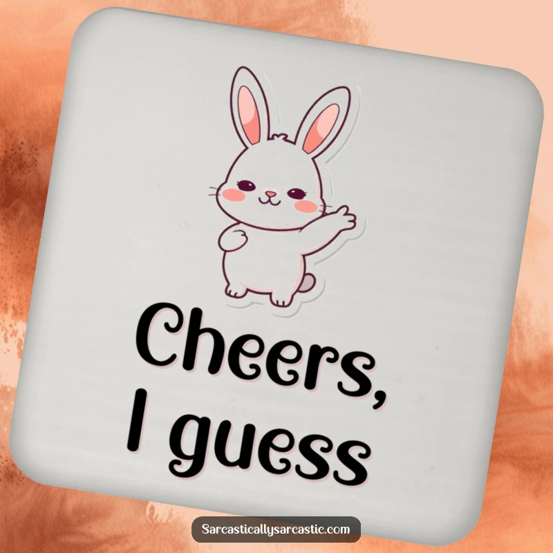 Funny Drink Coasters: Kawaii rabbit with a slow, deliberate nod, protecting surfaces with gentle affirmation, a great funny gift.