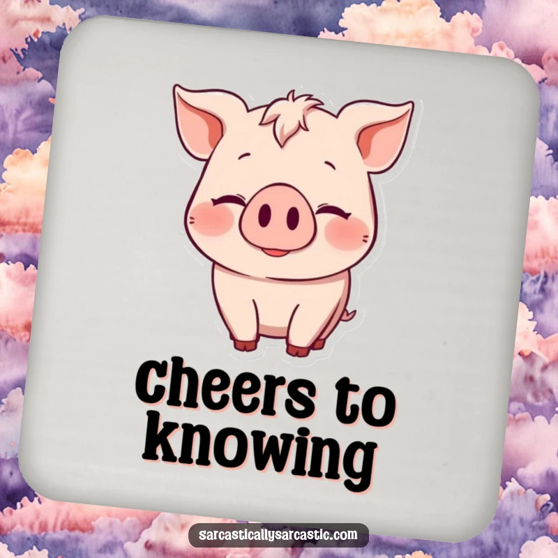 Funny Drink Coaster: Pig with a knowing smile and head nod, protecting surfaces with humorous subtlety and charm.