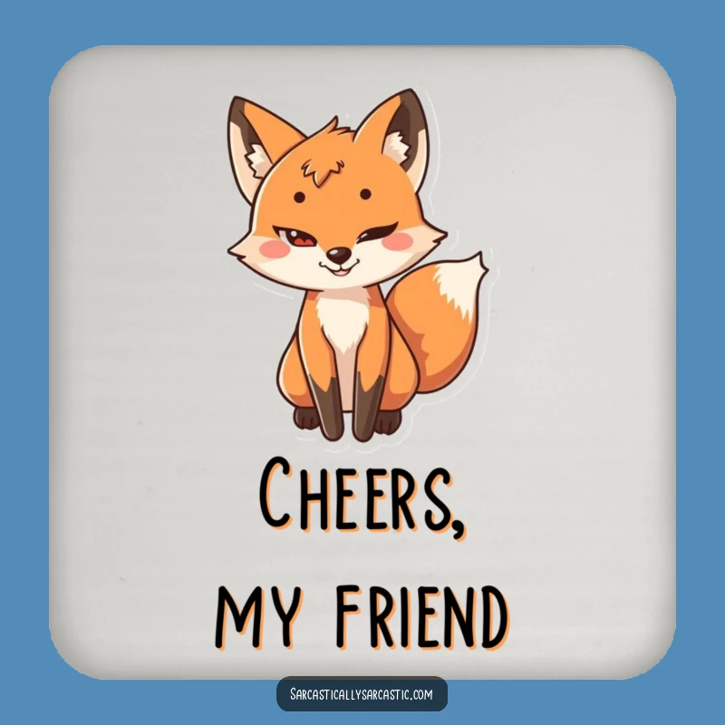 Funny Sly Fox Coaster: Table Character's Hint, a Small Funny Gift