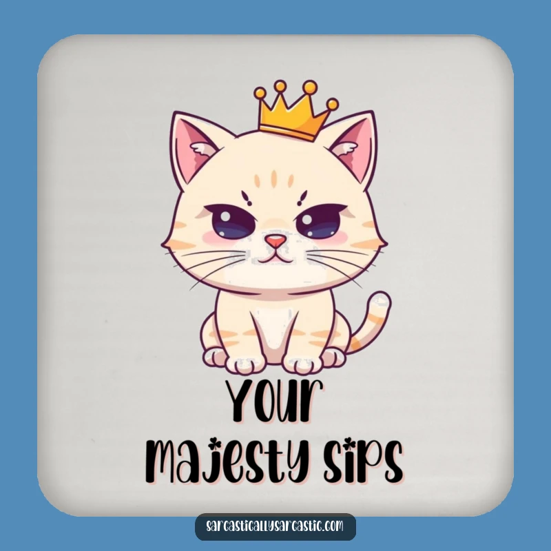Funny Crowned Cat Coaster: Deadpan Royal Protection - Set of Funny Gift Mats!