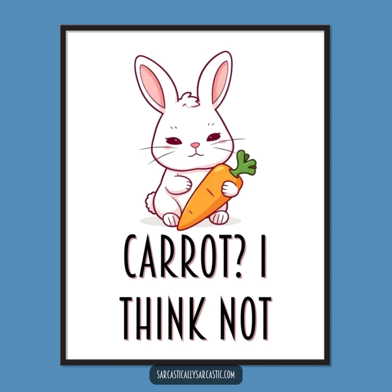 Funny Skeptical Rabbit Poster: Eyebrow Raised Carrot Doubt Art