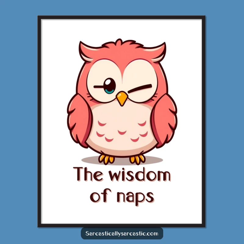 Funny Owl Knowingly Close Eye Poster: Hilarious Wall Art for Wise Decor