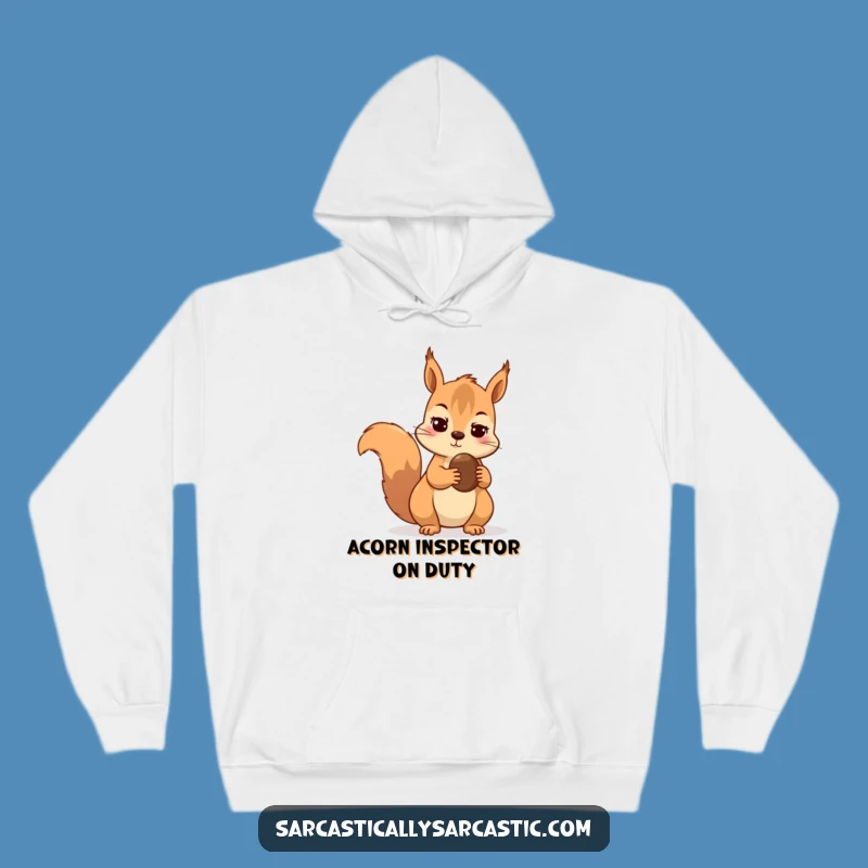 Funny Skeptical Squirrel Hoodie - Cozy & Hilarious Nut-Themed Gift Apparel