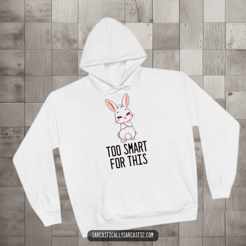 Funny knowing rabbit hoodie featuring a sly rabbit leaning back with a knowing smirk, perfect for cozy moments of playful confidence.