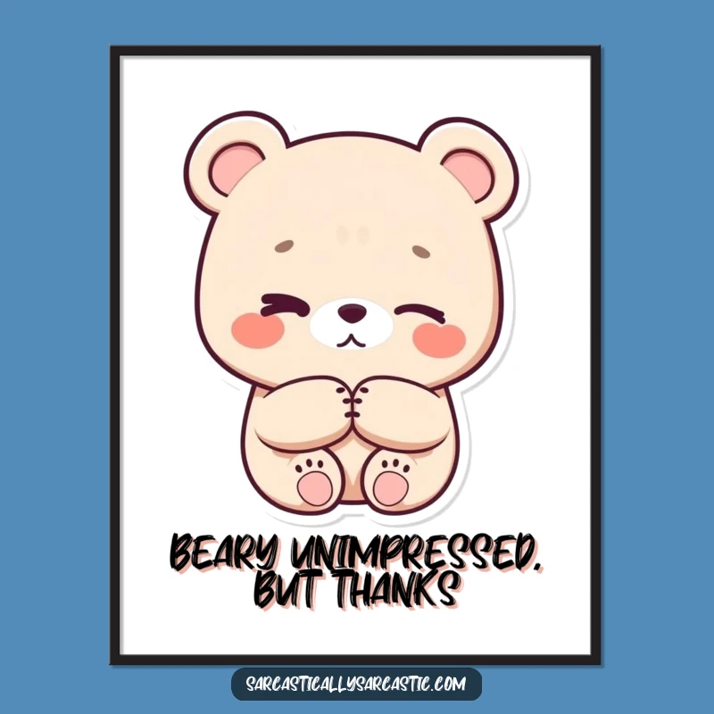 Free Printable Eye-Rolling Bear Wall Art: Funny Kawaii Downloadable Home Decor Gift