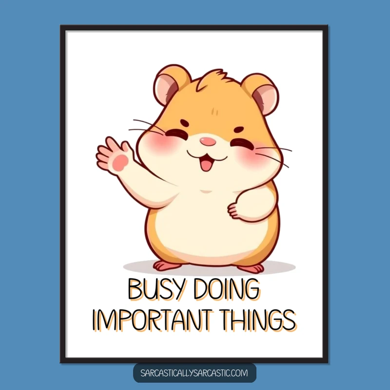 Decorate with an attitude of indifference using this Free Printable Wall Art. Print at Home for a dose of hamster apathy.
