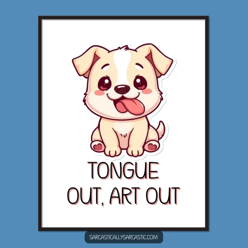 Funny Free Printable Wall Art: Playful Dog Tongue Out Downloadable Art Gift