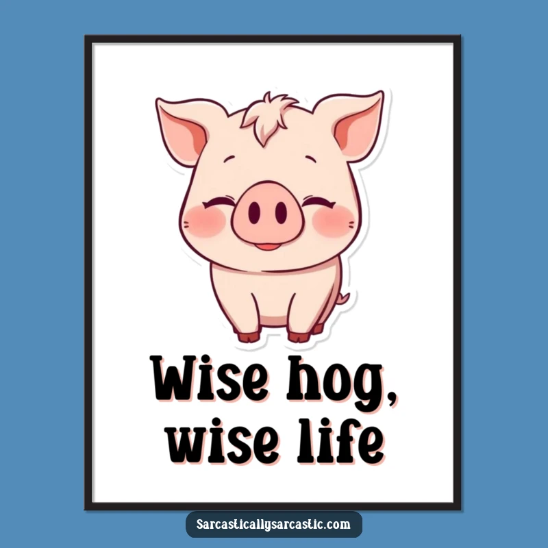 Knowing Pig Art: Funny Free Printable Downloadable Wall Art with Subtle Charm