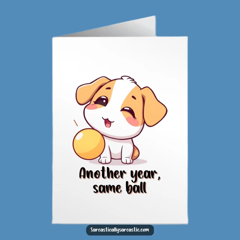 Free Printable Birthday Card: Eye-Rolling Dog, Hilarious Downloadable Gift!