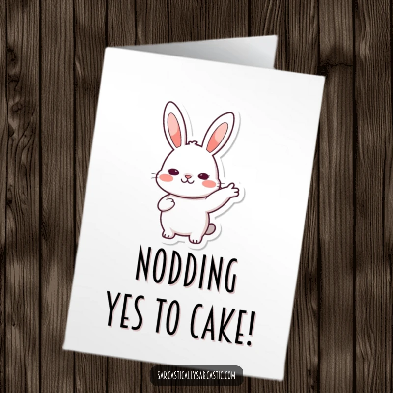 Funny Free Printable Birthday Card: Kawaii rabbit giving a slow, meaningful nod, conveying sincere birthday wishes. A heartwarming card.