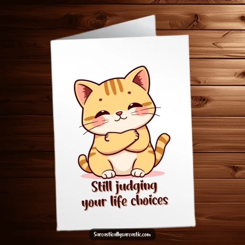 Funny Free Printable Birthday Card: Kawaii cat crossing its arms with a tiny, adorable pout, conveying playful annoyance.