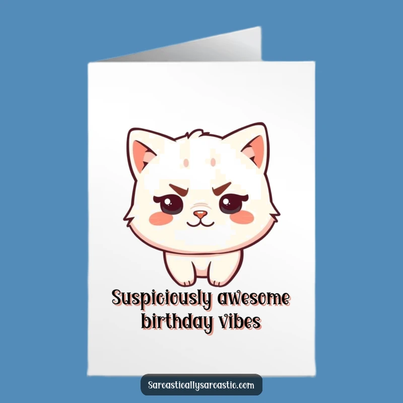 Free Printable Birthday Card: Kawaii Cat Smirk for a Hilarious Downloadable Gift
