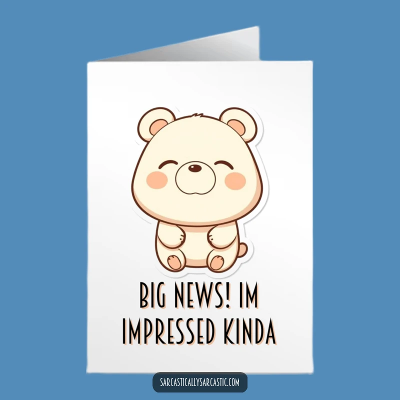 Free Printable Congrats Card: Bear's Smirk for Well-Deserved Success