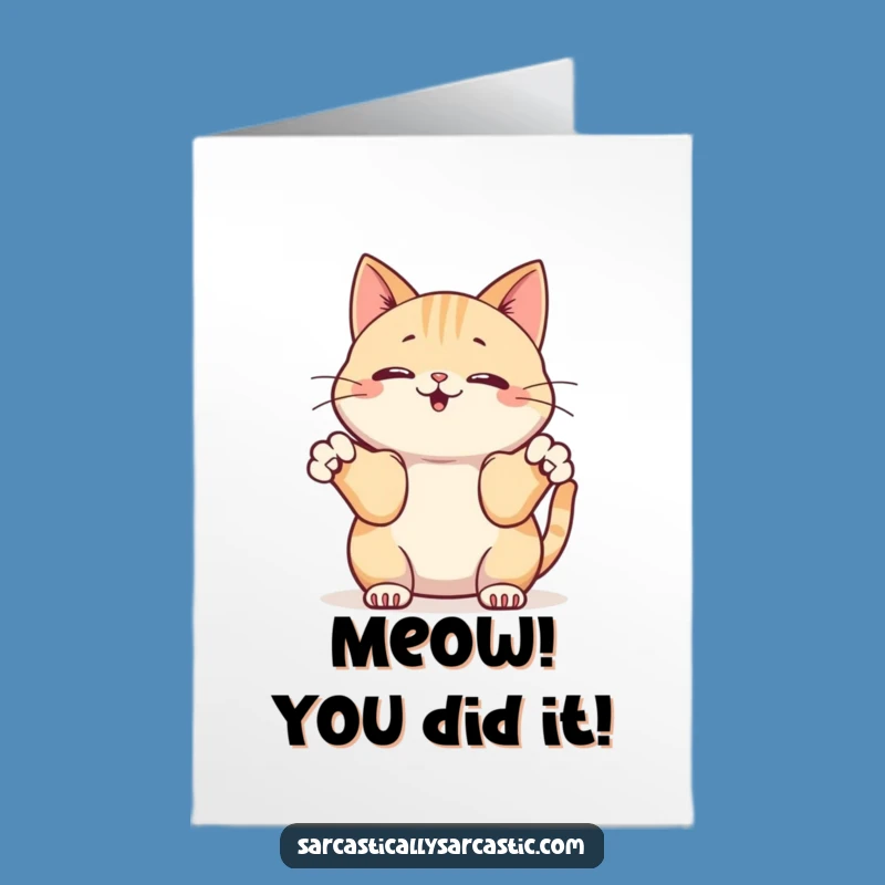 Free Printable Congrats Card: Kawaii Cat Shrug - Downloadable 'No Big Deal' Cheer!