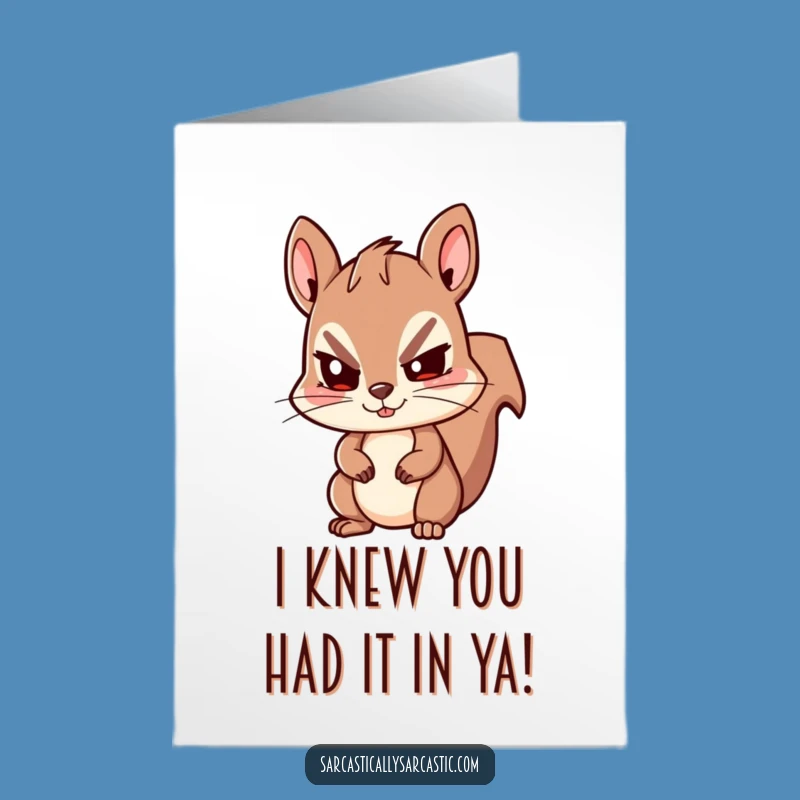Free Printable Congrats Card: Sly Squirrel Wink Funny Downloadable Message