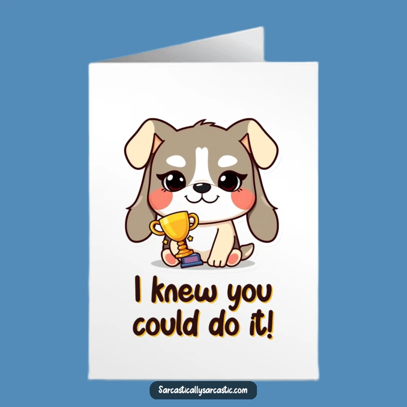 Congratulate them with this Free Printable champion dog card! Effortlessly Print at Home to deliver your proudest wishes.