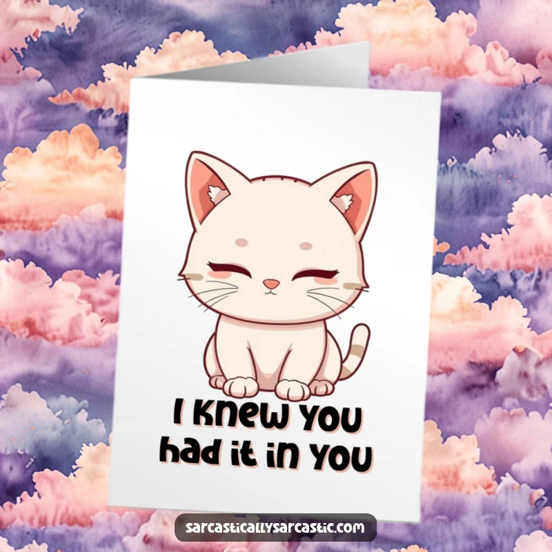 Funny Free Printable Congratulations Card: A kawaii cat slowly blinking, conveying a 'you know what you did' or 'I know something you don't' vibe.