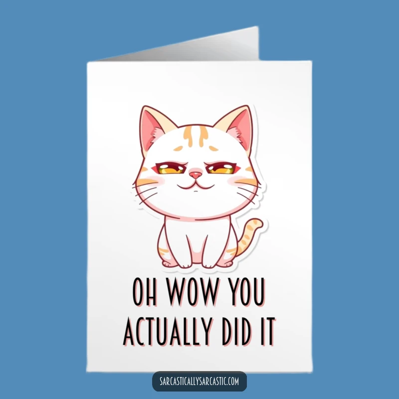 Free Printable Rolling Eye Cat Congrats Card - Witty Kawaii Downloadable Gift!