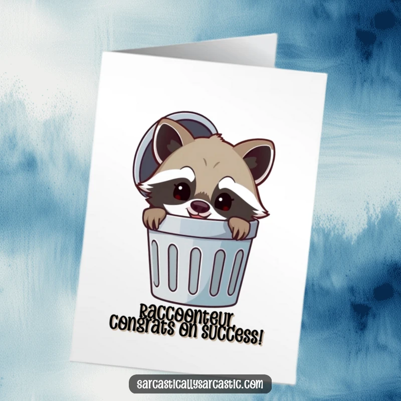 Free Printable congratulations card with a mischievous raccoon peeking from a trash can, celebrating success.