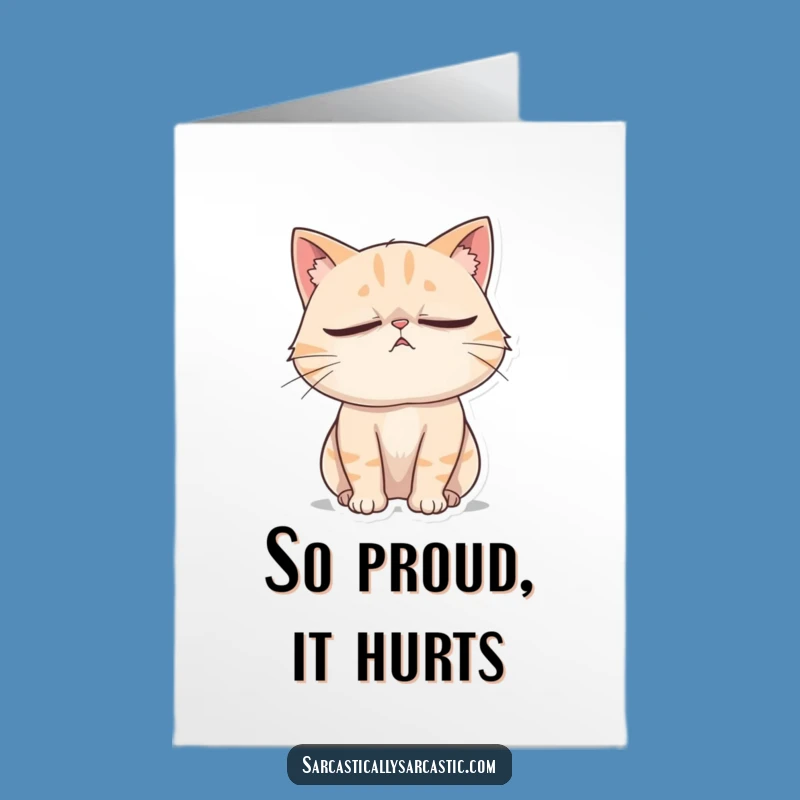 Free Printable Congrats Card: Eye-Rolling Cat Sigh Downloadable Greeting Gift