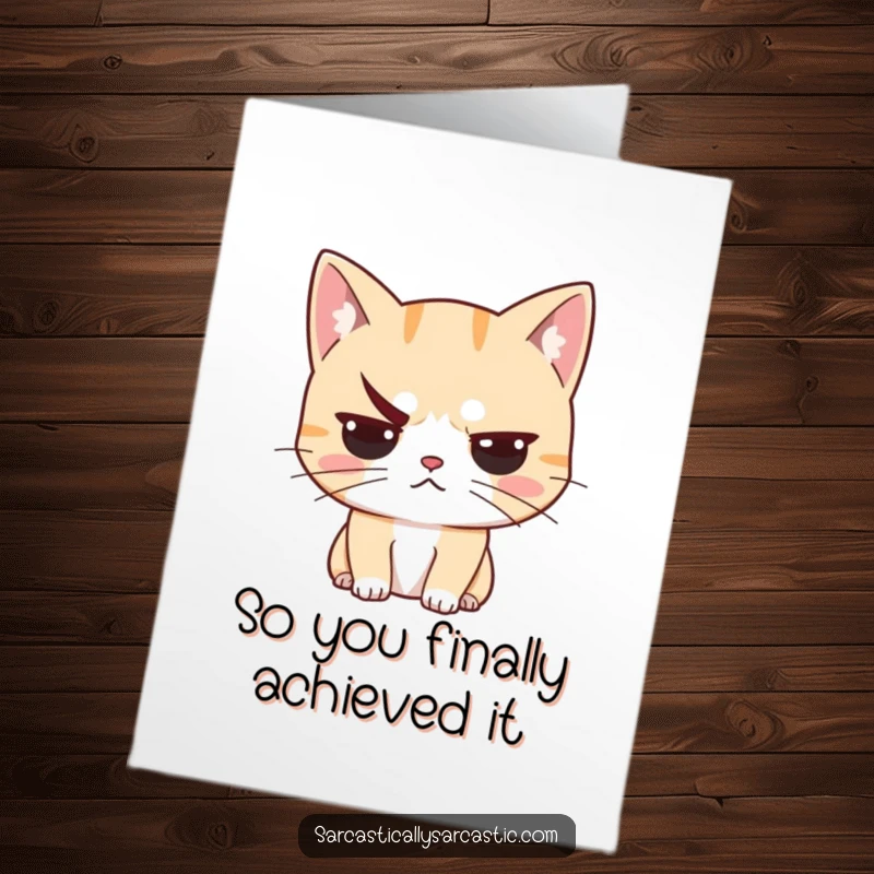 Funny Free Printable Congratulations Card with a cat character sporting a raised eyebrow and an unimpressed stare, perfect for ironic well wishes.