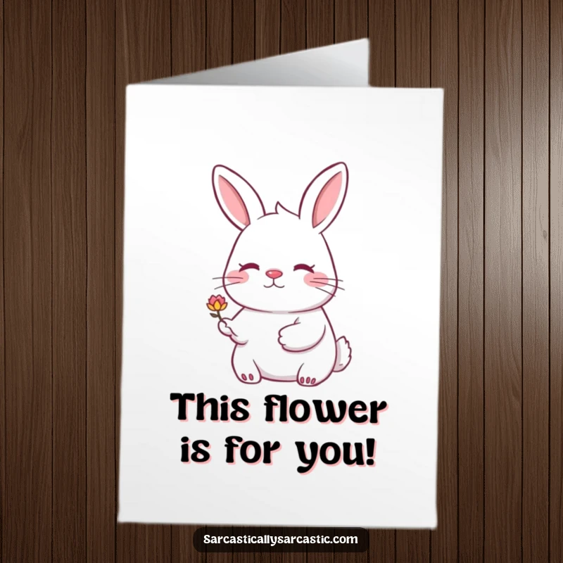Funny Free Printable Congratulations Card featuring a rabbit with a knowing smile offering a drooping flower, perfect for gentle congrats.