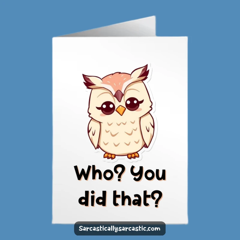 Free Printable Congrats Card: Quizzical Owl Tilt Funny Downloadable Message