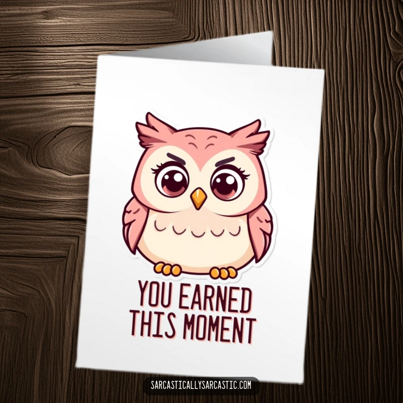 Funny Free Printable Congratulations Card: An owl tilts its head with a look of utter confusion.
