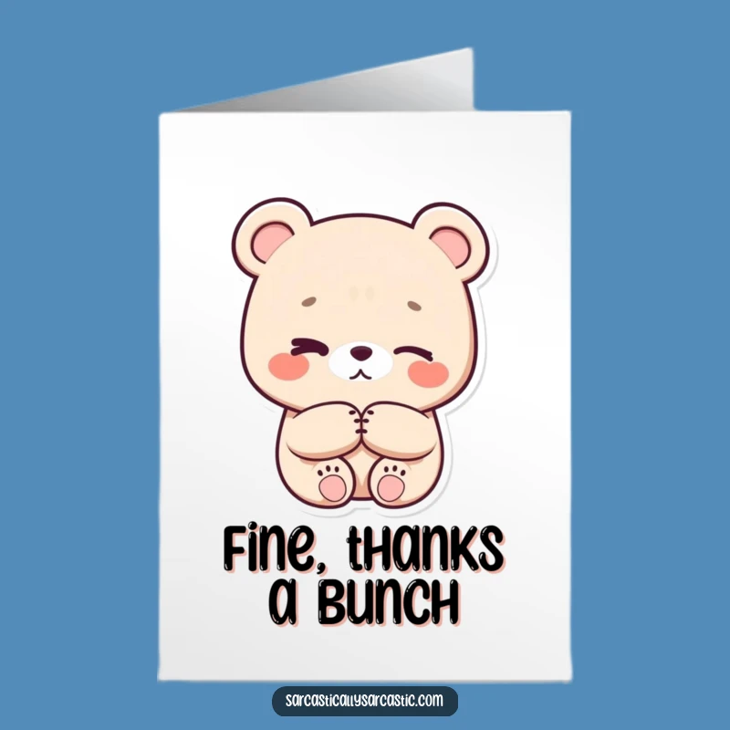 Free Printable Bear Thank You Card: Eye-Rolling Kawaii Bear, Funny Downloadable Gift