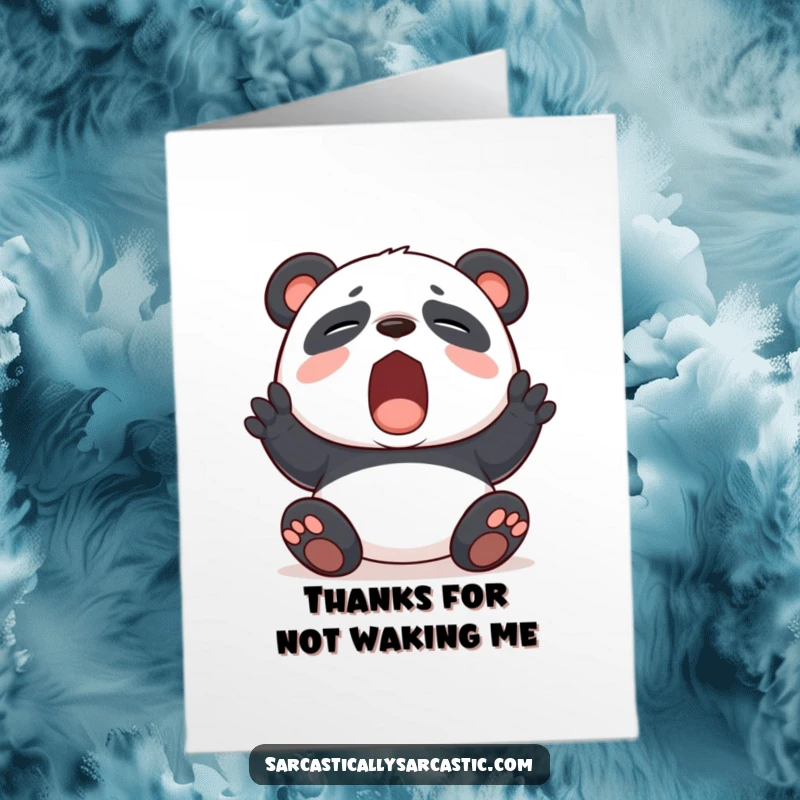 Funny Free Printable Thank You Card: A panda with a wide yawn expresses thanks with maximum boredom and minimal effort.