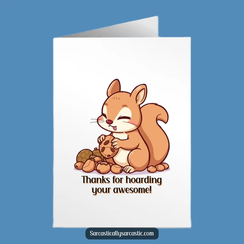Free Printable Thank You Card: Mischievous Squirrel Hoarding Nuts Funny Downloadable Gift