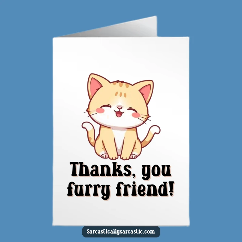Free Printable Thank You Card: Smirking Cat Tail Flick - Grateful Downloadable Wink!