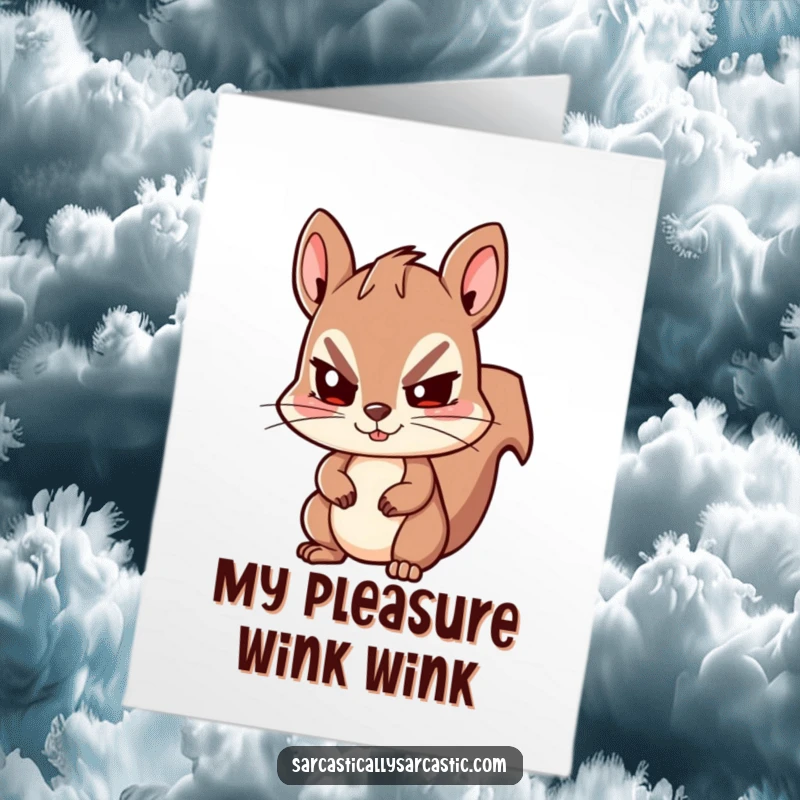 Funny Free Printable Thank You Card: Kawaii squirrel giving a knowing, sly wink, a humorous way to show thanks.