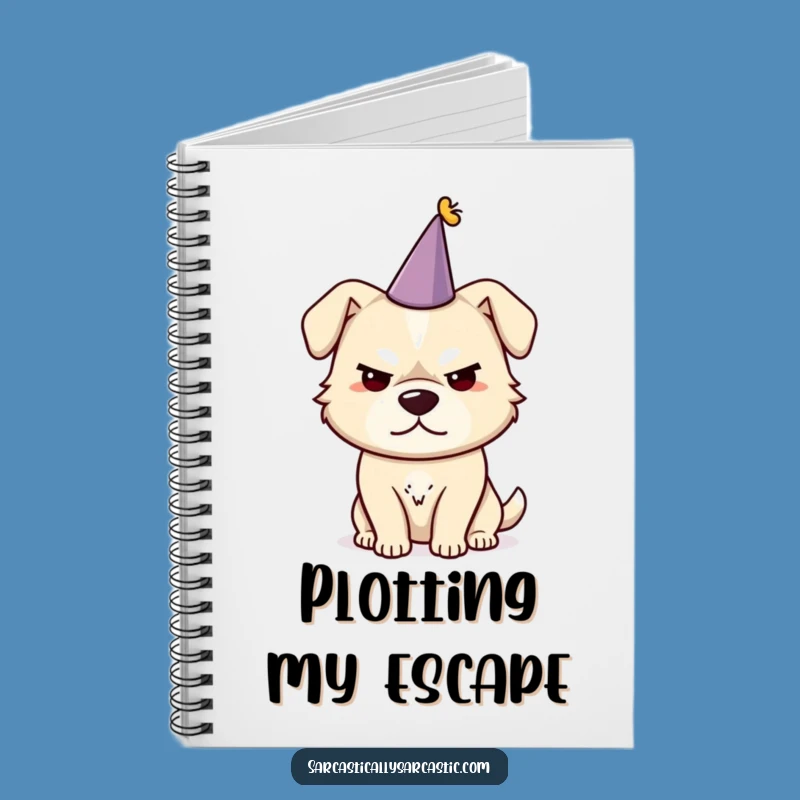 Funny Sarcastic Dog Party Hat Notebook: Hilarious Gift for Dog Lovers & Jotters