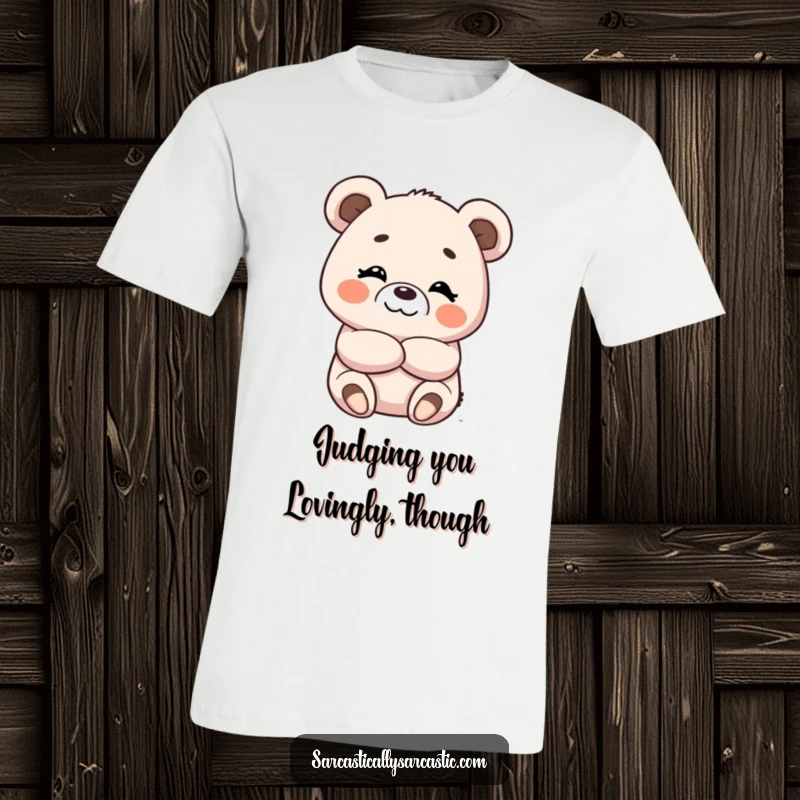 Funny t-shirt featuring a cute kawaii bear character with arms folded and a cheeky, amused smirk.