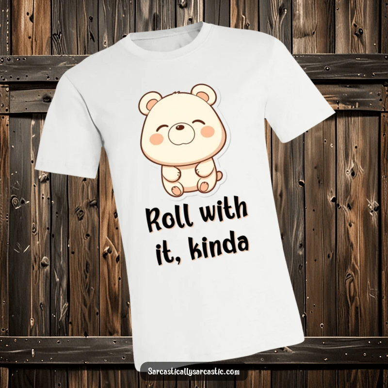 Funny bear t-shirt with a subtle eye-roll and a slight smirk, showing relatable, humorous exasperation.