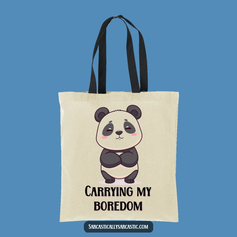 Carry your essentials with a side of supreme indifference. This funny tote bag features a panda who's seen it all.